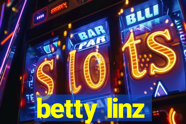 betty linz